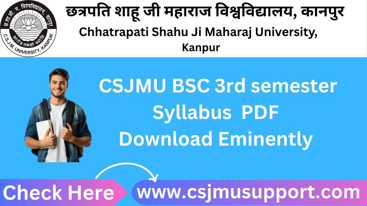 CSJMU BSC 3rd Semester Syllabus PDF Download Eminently