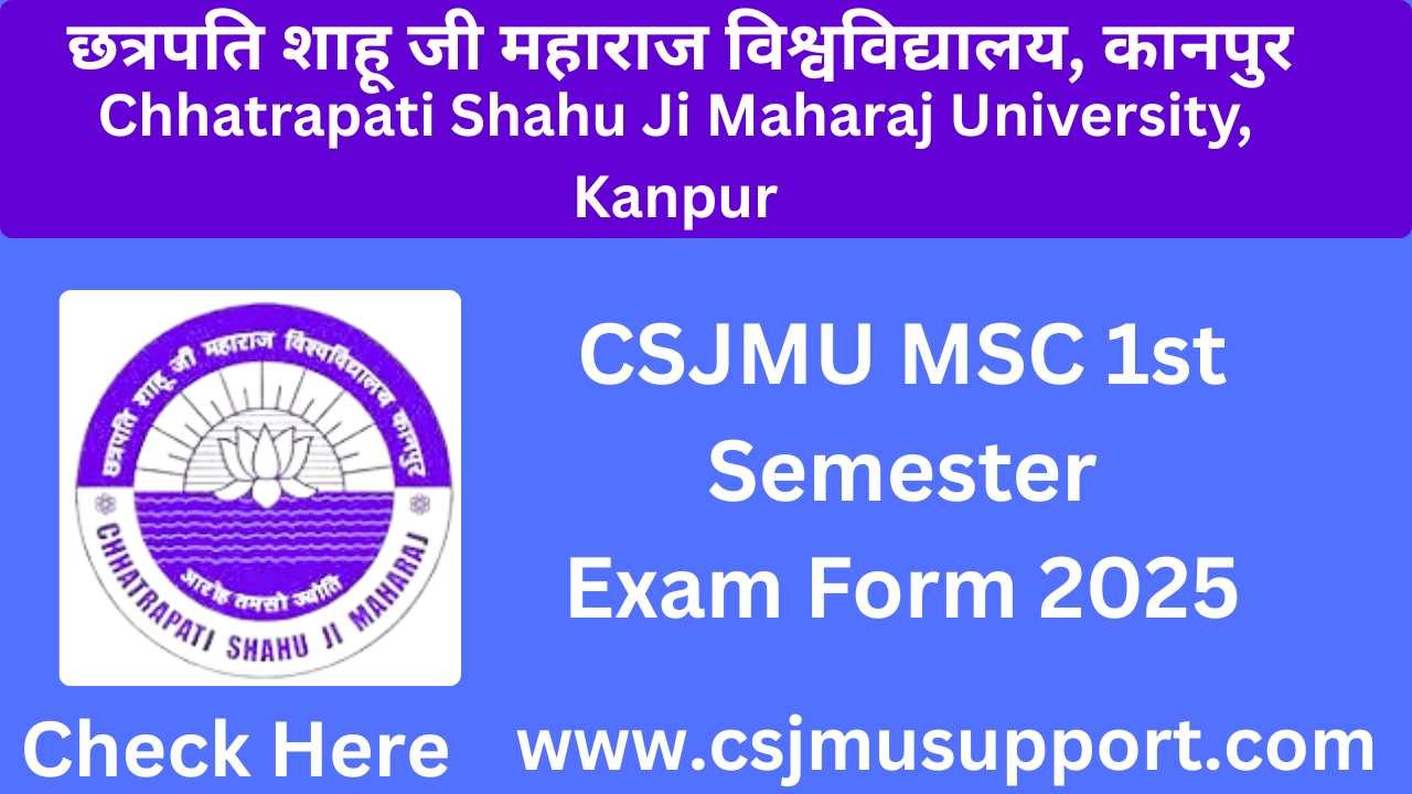 CSJMU MSC 1st Semester Exam Form