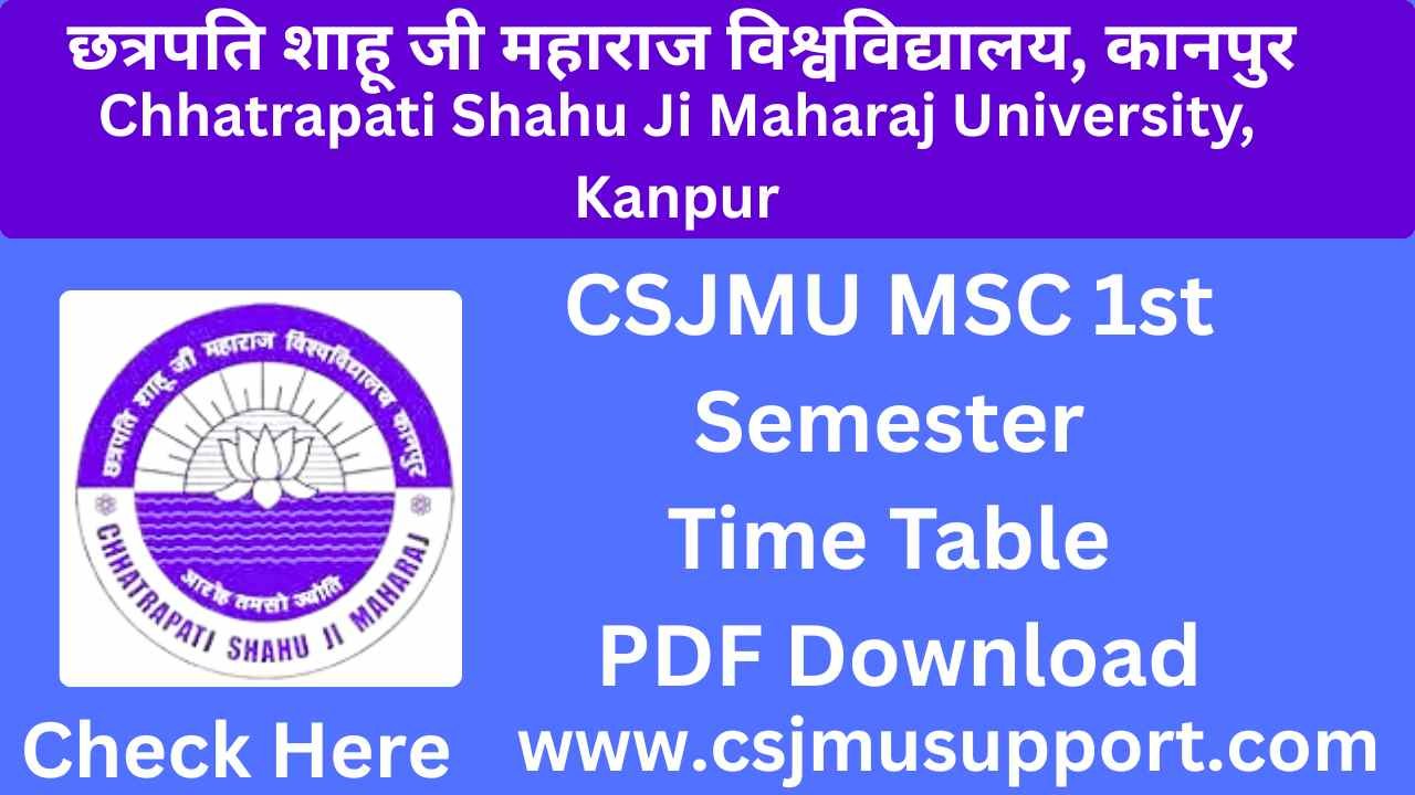 CSJMU MSC 1st Semester Time Table PDF Download